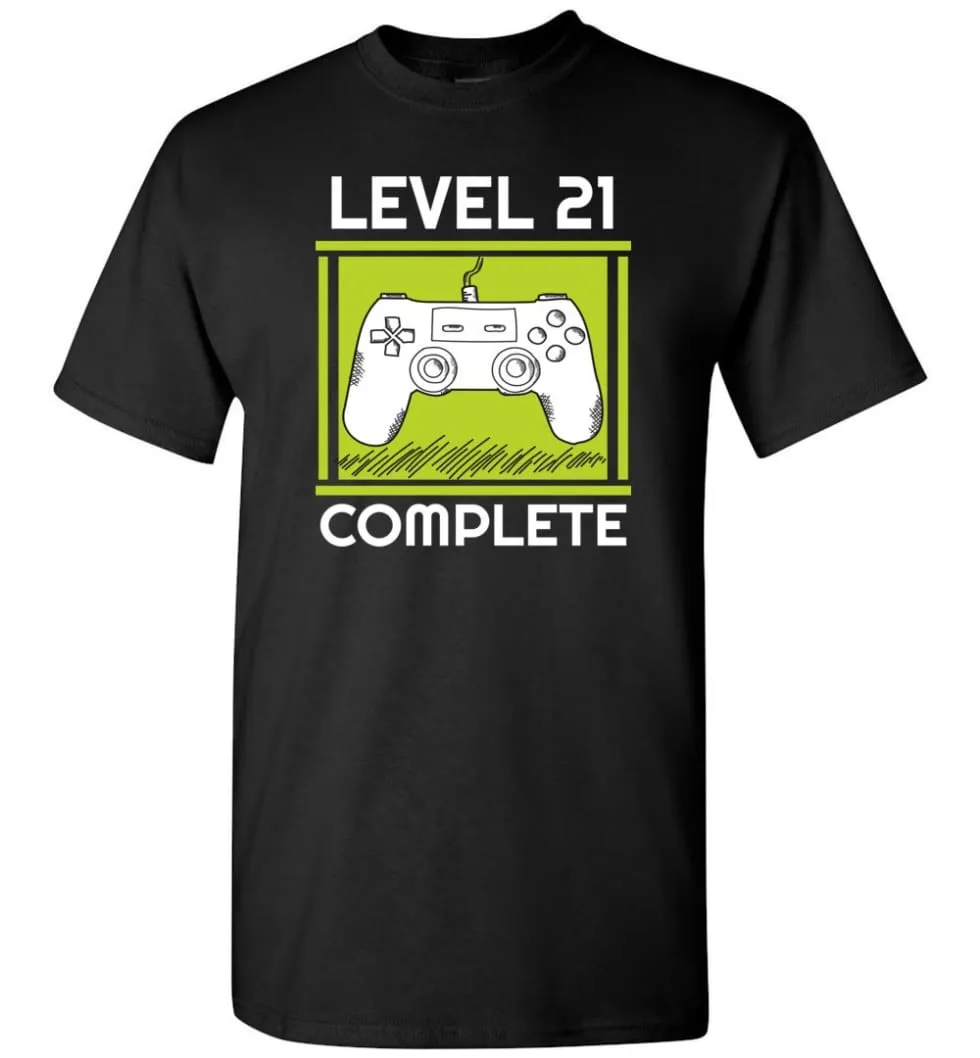 21st Birthday Gift for Gamer Video Games Level 21 Complete T-shirt