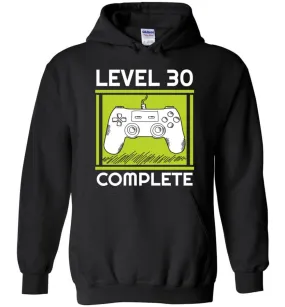 30th Birthday Gift for Gamer Video Games Level 30 Complete Hoodie