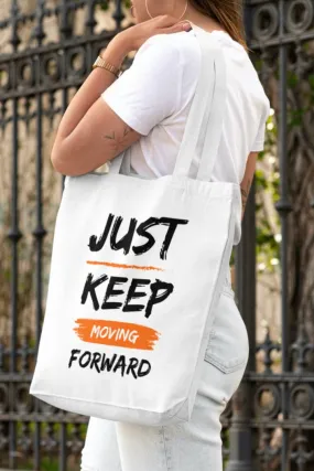 Just Keep Moving Forward White Tote Bag with Zipper