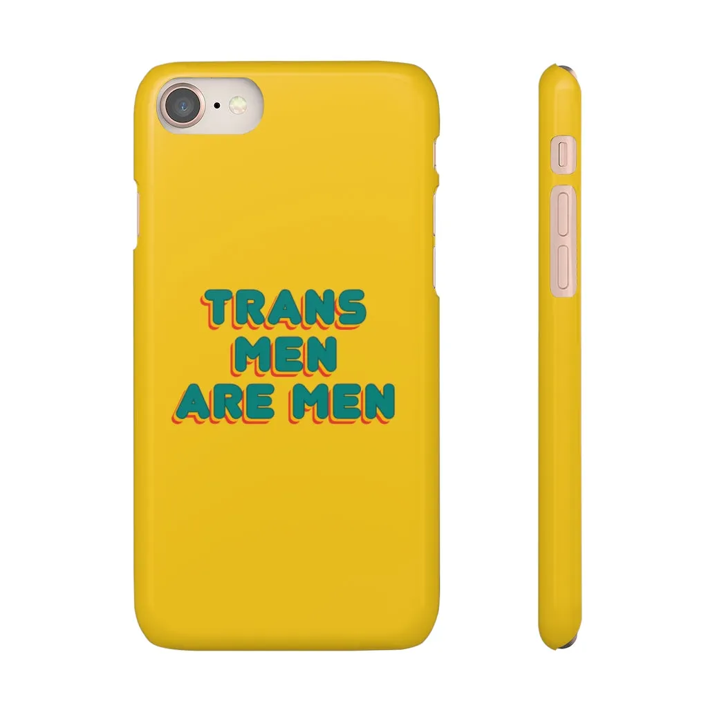 Trans Men Are Men Phone Case for Apple & Samsung