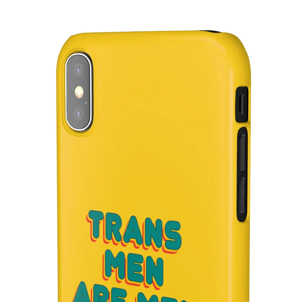 Trans Men Are Men Phone Case for Apple & Samsung